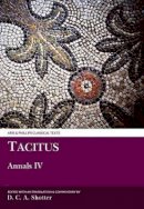 David C. A. Shotter - Tacitus: Annals IV - 9780856684043 - V9780856684043