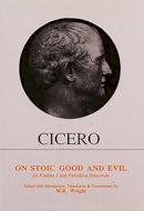 M. R. Wright - Cicero: On Stoic Good and Evil - 9780856684678 - V9780856684678