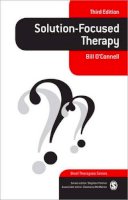 Bill O'Connell - Solution-Focused Therapy (Brief Therapies series) - 9780857024152 - V9780857024152