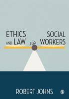 Robert Johns - Ethics and Law for Social Workers - 9780857029102 - V9780857029102