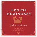 Ernest Hemingway - Death in the Afternoon  Audio CD - 9780857204622 - V9780857204622