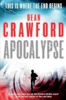 Dean Crawford - Apocalypse - 9780857204752 - KSG0005219