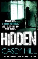 Casey Hill - Hidden - 9780857209856 - KTG0002465