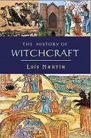 Lois Martin - The History of Witchcraft - 9780857301154 - V9780857301154