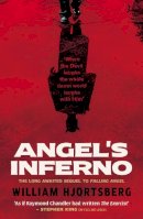 William Hjortsberg - Angel's Inferno - 9780857304131 - 9780857304131