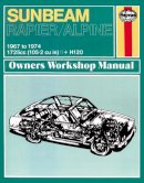 Haynes Publishing - Sunbeam Alpine & Rapier Owners Workshop Manual: 67-74 - 9780857337375 - V9780857337375