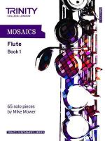 M Mower - Mosaics Flute Book 1 - 9780857361745 - V9780857361745