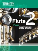 Trinity College Lond - Trinity College London: Flute Exam Pieces Grade 2 2017–2020 (score & part) - 9780857364975 - V9780857364975