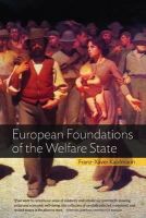 Franz-Xaver Kaufmann - European Foundations of the Welfare State - 9780857454768 - V9780857454768