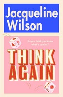 Jacqueline Wilson - Think Again - 9780857506108 - 9780857506108