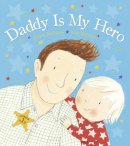 Dawn Richards - Daddy is My Hero - 9780857534057 - V9780857534057