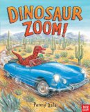 Penny Dale - Dinosaur Zoom! - 9780857630810 - V9780857630810