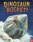 Penny Dale - Dinosaur Rocket! - 9780857633828 - V9780857633828