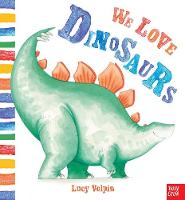 Lucy Volpin - We Love Dinosaurs - 9780857636133 - V9780857636133