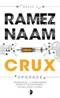 Ramez Naam - Crux - 9780857662958 - V9780857662958