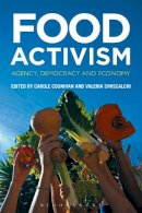 Counihan Carole - Food Activism: Agency, Democracy and Economy - 9780857858337 - V9780857858337