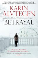 Karin Alvtegen - Betrayal - 9780857861641 - KSG0009122