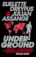 Dreyfus, Suelette; Assange, Julian - Underground - 9780857862594 - V9780857862594