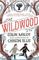 Colin Meloy - Wildwood: The Wildwood Chronicles, Book I - 9780857863256 - 9780857863256