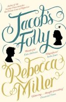 Rebecca Miller - Jacob´s Folly - 9780857868992 - V9780857868992