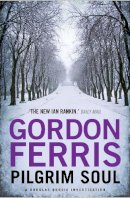 Gordon Ferris - Pilgrim Soul - 9780857897626 - V9780857897626