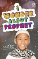 Ozkan Oze - I Wonder About the Prophet (I Wonder About Islam) - 9780860375081 - V9780860375081