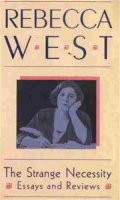 Rebecca West - The Strange Necessity: Essays and Reviews (Virago Modern Classics) - 9780860685043 - KKD0005323