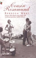 Rebecca West - COUSIN ROSAMUND (VIRAGO MODERN CLASSICS) - 9780860688297 - V9780860688297