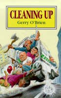 Gerry O´brien - Cleaning Up - 9780861404162 - 9780861404162