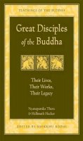 Hellmuth Hecker - Great Disciples of the Buddha: Their Lives, Their Works, Their Legacy - 9780861713813 - V9780861713813