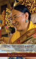 Sakya Trizin - Freeing the Heart and Mind - 9780861716388 - V9780861716388