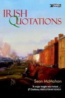 [Edited By Sean McMahon] - Irish Quotations - 9780862781378 - KLN0021960