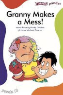 Brianóg Brady Dawson - PANDA 13 GRANNY MAKES A MESS! - 9780862786120 - V9780862786120