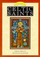 Martin Wallace - LB OF CELTIC SAINTS - 9780862814564 - KEX0298328