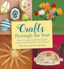 Thomas And Petra Berger - Crafts Through the Year - 9780863158285 - V9780863158285