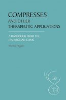 Monika Fingado - Compresses and Other Therapeutic Applications - 9780863158759 - V9780863158759