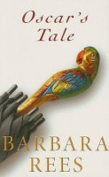 Barbara Rees - Oscar's Tale - 9780863222689 - KEX0220190