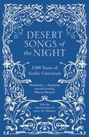 Suheil (Ed) Bushrui - Desert Songs of the Night: 1500 Years of Arabic Literature - 9780863561757 - V9780863561757