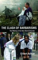 Gilbert Achar - Clash of Barbarisms - 9780863569197 - V9780863569197