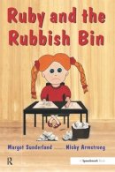 Margot Sunderland - Ruby and the Rubbish Bin (Helping Children with Feelings) - 9780863884627 - V9780863884627