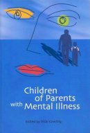 Vicki Cowling - Children of Parents with Mental Illness - 9780864312822 - V9780864312822