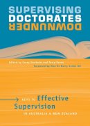 Unknown - Supervising Doctorates Downunder: Keys to Effective Supervision in Australia and New Zealand - 9780864314307 - V9780864314307