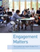 Walker, Kathy, Bass, Shona - Engagement Matters: Personalised Learning for Grades 3 to 6 - 9780864318312 - V9780864318312