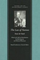 Emmeich de Vattel - The Law of Nations - 9780865974517 - V9780865974517
