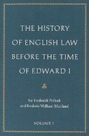 Sir Frederick Pollock - History of English Law Before the Time of Edward I - 9780865977495 - V9780865977495