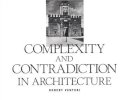 Robert Venturi - Complexity and Contradiction in Architecture - 9780870702822 - V9780870702822