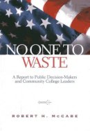 Robert H. McCabe - No One to Waste - 9780871173300 - V9780871173300