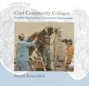 Stuart Rosenfeld - Cool Community Colleges - 9780871173690 - V9780871173690