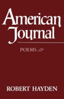 R Hayden - American Journal - Poems - 9780871401274 - V9780871401274