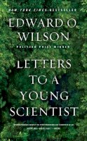 Edward O. Wilson - Letters to a Young Scientist - 9780871403858 - V9780871403858